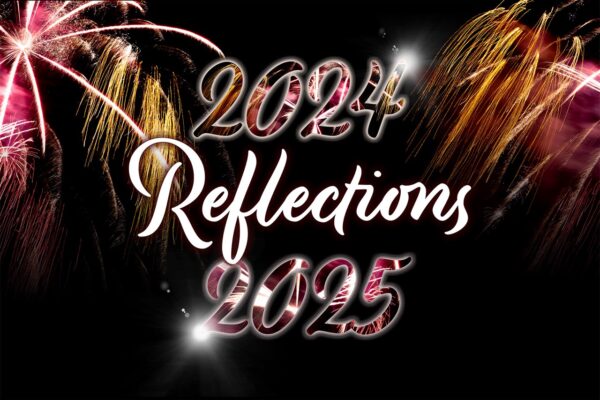 2024 Reflections